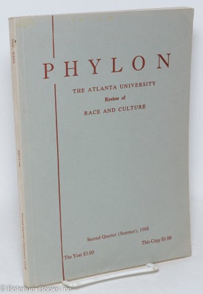 Cat.No: 295568 Phylon: the Atlanta University review of race and culture; vol. 29, #2;...