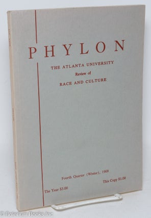 Cat.No: 295569 Phylon: the Atlanta University review of race and culture; vol. 29, #4;...