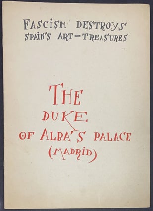 Cat.No: 295620 The Duke of Alba's Palace (Madrid): Fascism destroys Spain's Art-Treasures