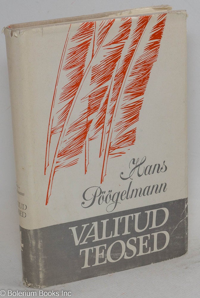 Cat.No: 295677 Valitud Teosed. IV Koide (1925-1932); [odd volume from a set] [Selected Works]. Hans Pöögelmann.