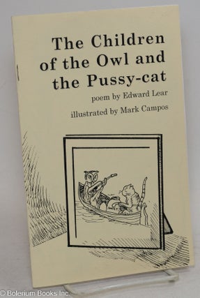 Cat.No: 295699 The children of the owl and the pussy-cat. Edward Lear, Mark Campos