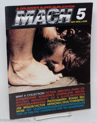 Cat.No: 295760 Mach Quarterly for Men: a Drummer super publication; vol. 1, #5. John H....