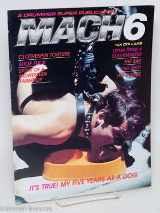 Cat.No: 295761 Mach Quarterly for Men: a Drummer super publication; vol. 1, #6: It's...