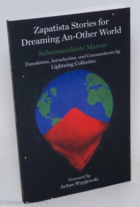 Cat.No: 295820 Zapatista stories for dreaming an-other world. Translation, introduction,...