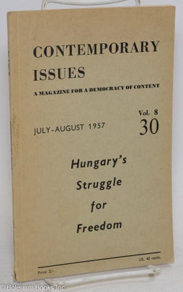 Cat.No: 295960 Contemporary Issues: vol. 8 no. 30, July-August 1957