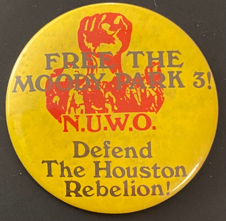 Cat.No: 295981 Free the Moody Park 3! / Defend the Houston Rebellion! [pinback button]
