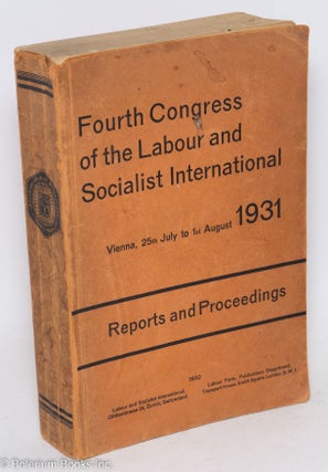 Cat.No: 295982 Fourth Congress of the Labour and Socialist International, Vienna, 25th...