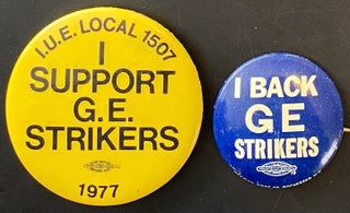 Cat.No: 296038 IUE Local 1507 / I support GE strikers / 1977 [pinback button, together...