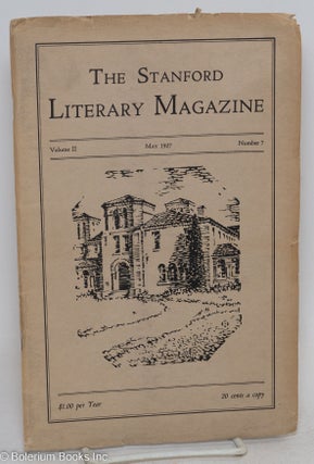Cat.No: 296092 The Stanford Literary Magazine: vol. 2, #7, May 1927. Emerson Spencer,...