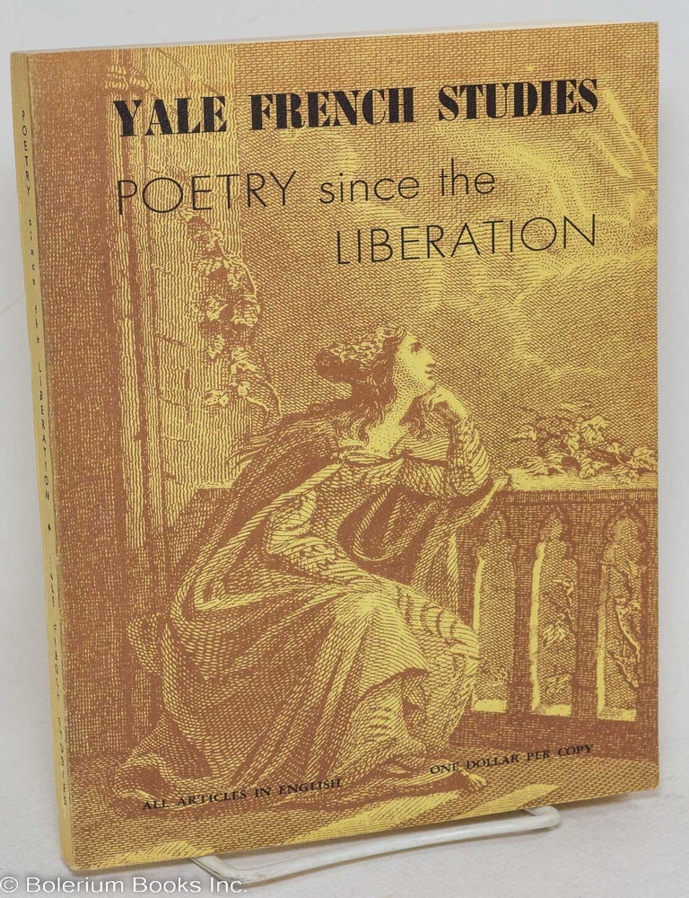 Cat.No: 296098 Yale French Studies: #21, Spring-Summer 1958: Poetry Since the Liberation. Kenneth Douglas, L. C. Breunig Pablo Picasso, Francois Hoffmann, Jean Grosjean, Lucien Becker, Jean Cocteau, Apollinaire.