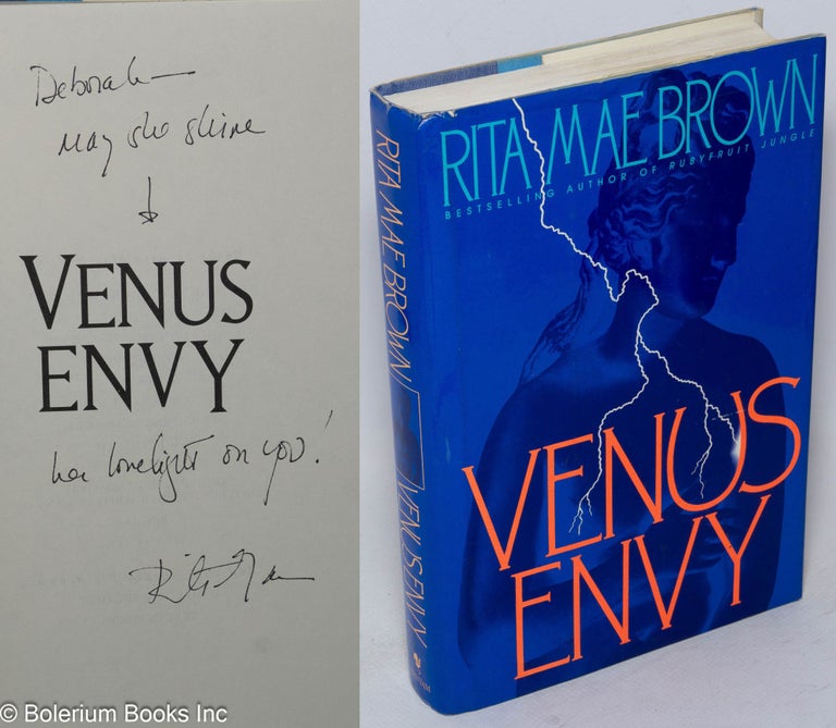 Cat.No: 29617 Venus Envy [inscribed & signed]. Rita Mae Brown.