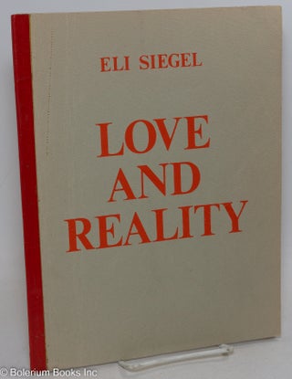 Cat.No: 296277 Love and reality. Eli Siegel