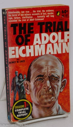 Cat.No: 296289 The Trial of Adolf Eichmann. Unbelievable, but true... the trial, the...