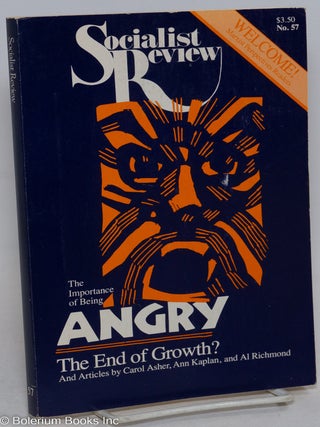 Cat.No: 296293 Socialist Review, Number 57 (Vol. 11, No. 3) May-June 1981. The...