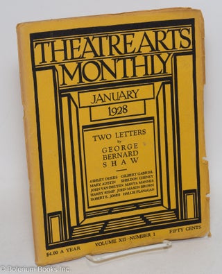 Cat.No: 296451 Theatre Arts Monthly: vol. 12, #1, Jan. 1928: Two Letters by George...