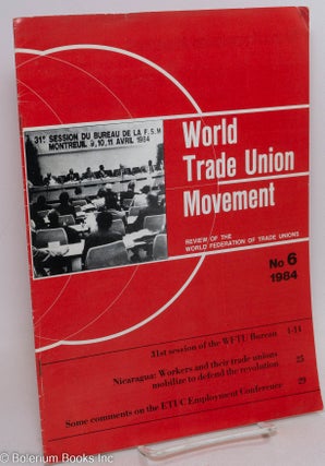 Cat.No: 296469 World Trade Union Movement; Monthly Review of the World Federation of...