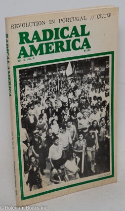 Cat.No: 296500 Radical America: Vol. 9, No. 6, November-December 1975