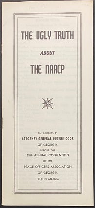 Cat.No: 296521 The ugly truth about the NAACP: an address by Attorney General Eugene Cook...