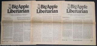 Cat.No: 296561 Big Apple Libertarian, [3 issues] no. 10 September 1985, no. 11 October...