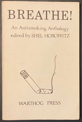 Cat.No: 296585 Breathe! An Antismoking Anthology. Shel Horowitz
