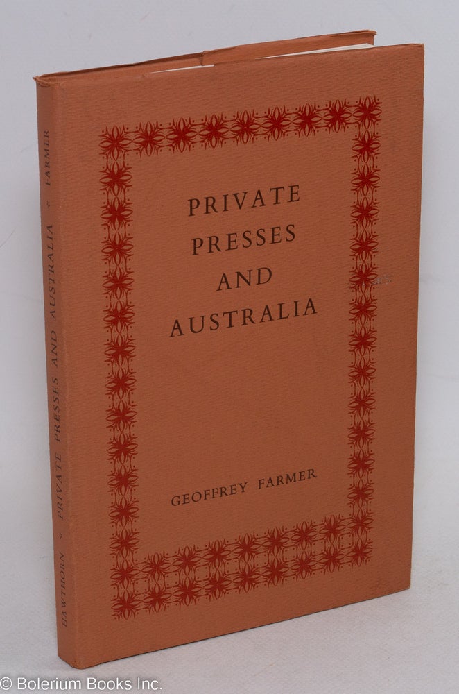 Cat.No: 296657 Private Presses and Australia. Geoffrey Farmer.