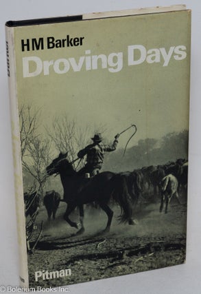 Cat.No: 296658 Droving days. H. M. Barker