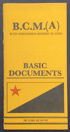 Cat.No: 296739 Basic documents. Black Consciousness Movement of Azania