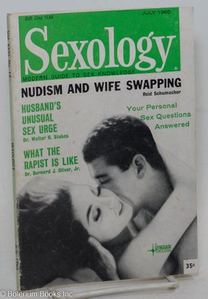 Cat.No: 296750 Sexology: modern guide to sex knowledge; vol. 31, #12, July 1965: Nudism &...