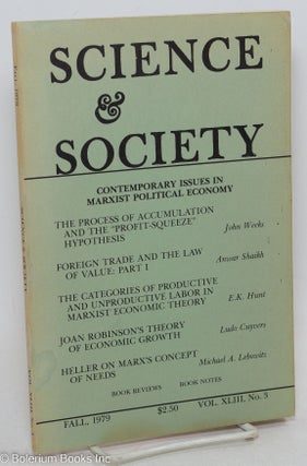 Cat.No: 296768 Science & Society; an independent journal of Marxism, volume 43, no. 3...