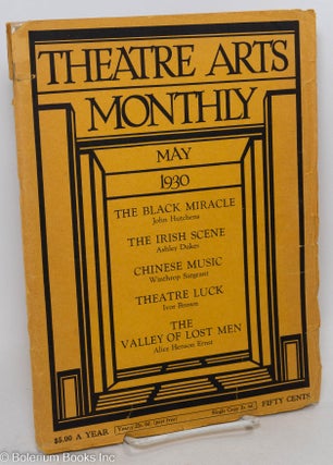 Cat.No: 296771 Theatre Arts Monthly: vol. 14, #5, May 1930: The Black Miracle. Edith J....