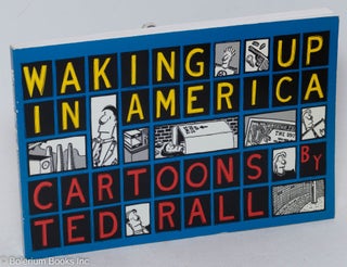 Cat.No: 296778 Waking up in America, cartoons. Ted Rall