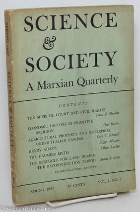 Cat.No: 296869 Science & Society; a Marxian quarterly, volume 1, no. 3 (Spring 1937)....