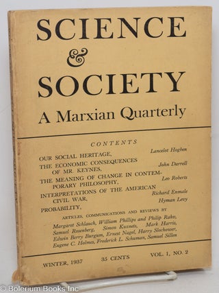 Cat.No: 296870 Science & Society; a Marxian quarterly, volume 1, no. 2 (Winter 1937)....