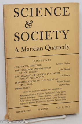 Cat.No: 296870 Science & Society; a Marxian quarterly, volume 1, no. 2 (Winter 1937)....
