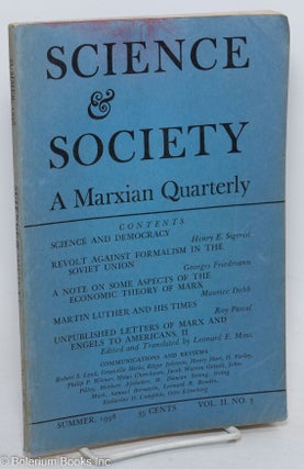 Cat.No: 296878 Science & Society; a Marxian quarterly, volume 2, no. 3 (Summer 1938)....
