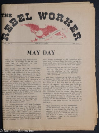 Cat.No: 296907 The Rebel Worker; a news journal, vol. 1, no. 1, May 1977