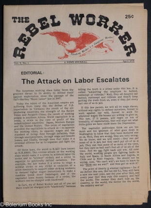 Cat.No: 296908 The Rebel Worker; a news journal, vol. 2, no. 1, April 1978