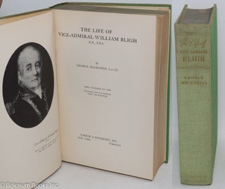 Cat.No: 296964 The life of Vice-Admiral William Bligh two volumes in one, illustrated...