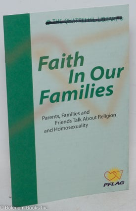 Cat.No: 296972 Faith in Our Families: Parents, Families and Friends talk about religion...