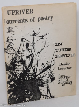 Cat.No: 296998 Upriver: currents of poetry; vol. 1, #4, Winter 1966. Norman Weinstein,...