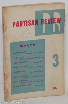 Cat.No: 297069 Partisan Review, Vol. 16, No. 3 March, 1949, a literary monthly. William...