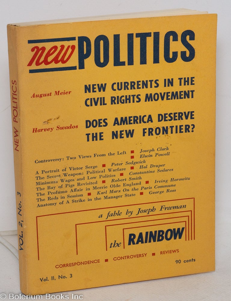 Cat.No: 297075 New politics; a journal of socialist thought. [Vol. 2, No. 3, Summer 1963]. Julius Jacobson, ed.