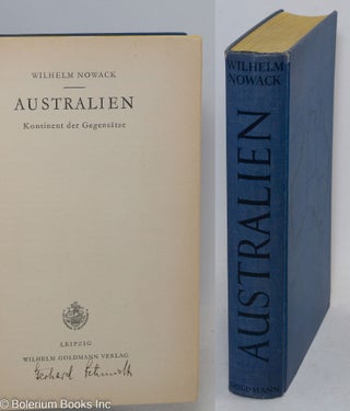 Cat.No: 297149 Australien - Kontinent der Gegensatze. Wilhelm Nowack