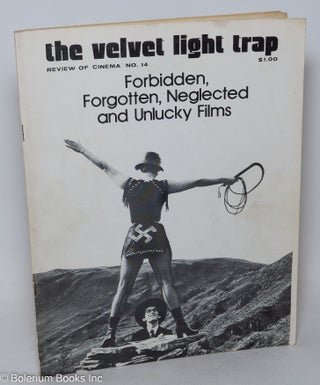 Cat.No: 297189 The Velvet Light Trap: review of cinema #14, Winter 1975: forbidden,...
