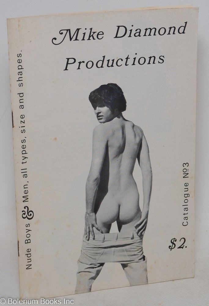 Cat.No: 297235 Mike Diamond Productions Catalogue #3: nude boys & men, all types, size & shapes. Mike Diamond.