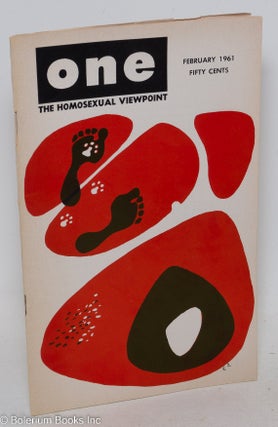 Cat.No: 297239 ONE Magazine: the homosexual viewpoint; vol. 9, #2, February 1961. Don...