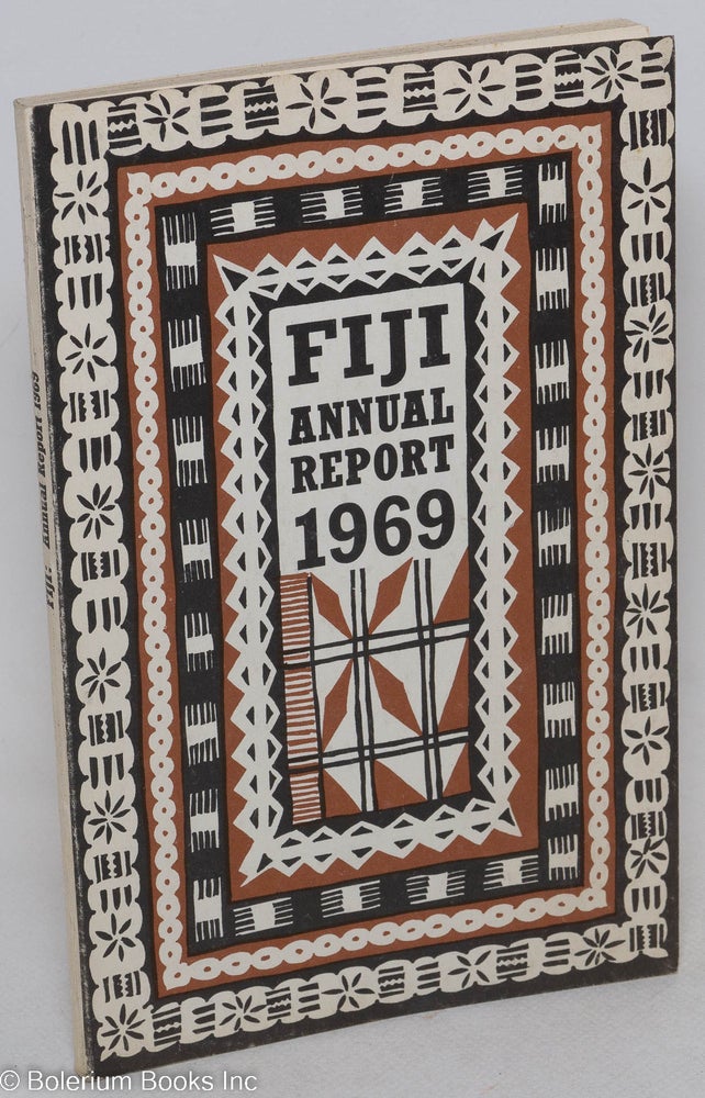 Cat.No: 297328 Fiji Annual Report for the Year 1969