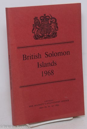 Cat.No: 297337 British Solomon Islands: Report for the Year 1968