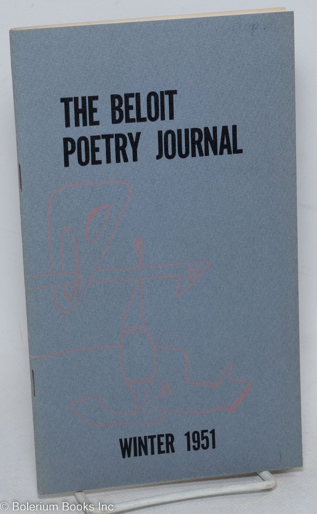 Cat.No: 297353 The Beloit Poetry Journal: vol. 2, #2, Winter 1951. Chad Walsh, May Sarton Robert H. Glauber, Joseph Payne Brennan Sol Stein, James Blish.