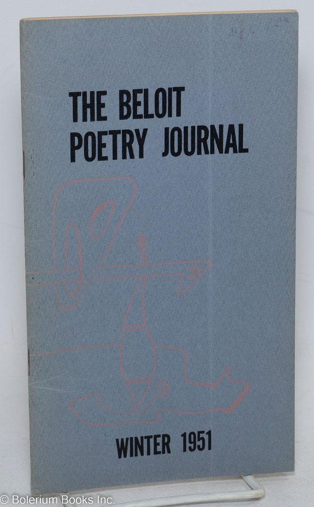 Cat.No: 297354 The Beloit Poetry Journal: vol. 2, #2, Winter 1951. Chad Walsh, May Sarton Robert H. Glauber, Joseph Payne Brennan Sol Stein, James Blish.